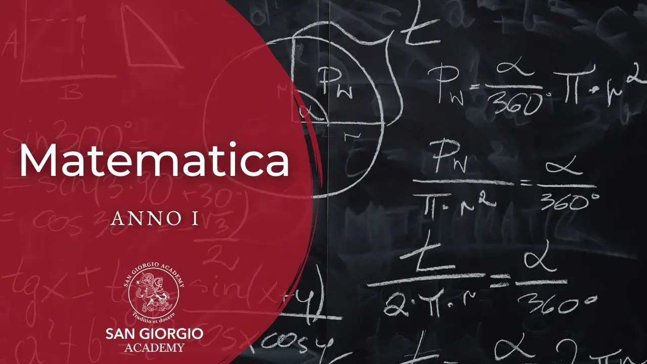 Matematica Anno I San Giorgio Academy